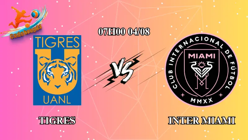 Soi kèo Tigres vs Inter Miami 07h00 ngày 04/08: Chiến thắng nhọc nhằn