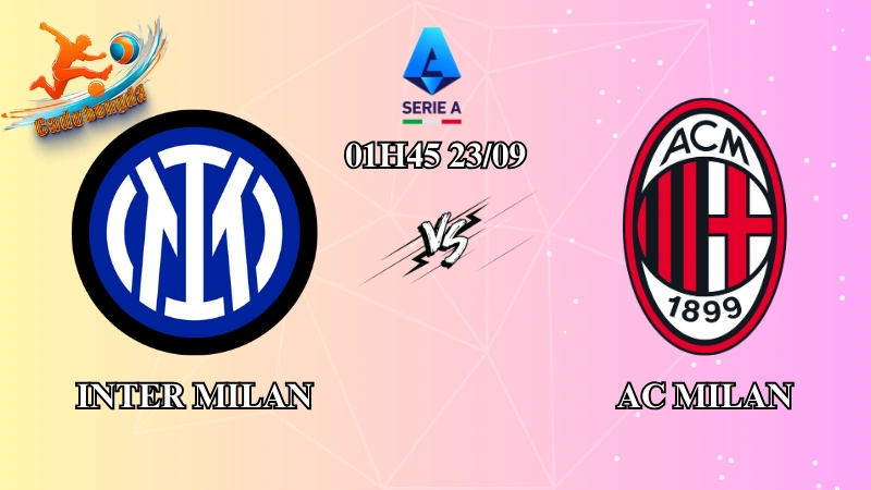 Soi kèo Inter Milan vs AC Milan 01h45 ngày 23/09: Hành trình khó khăn