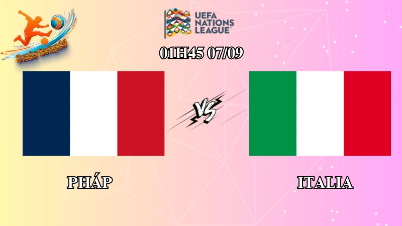 Soi kèo Pháp vs Italia 01h45 ngày 07/09: Ngạo nghễ gà trống